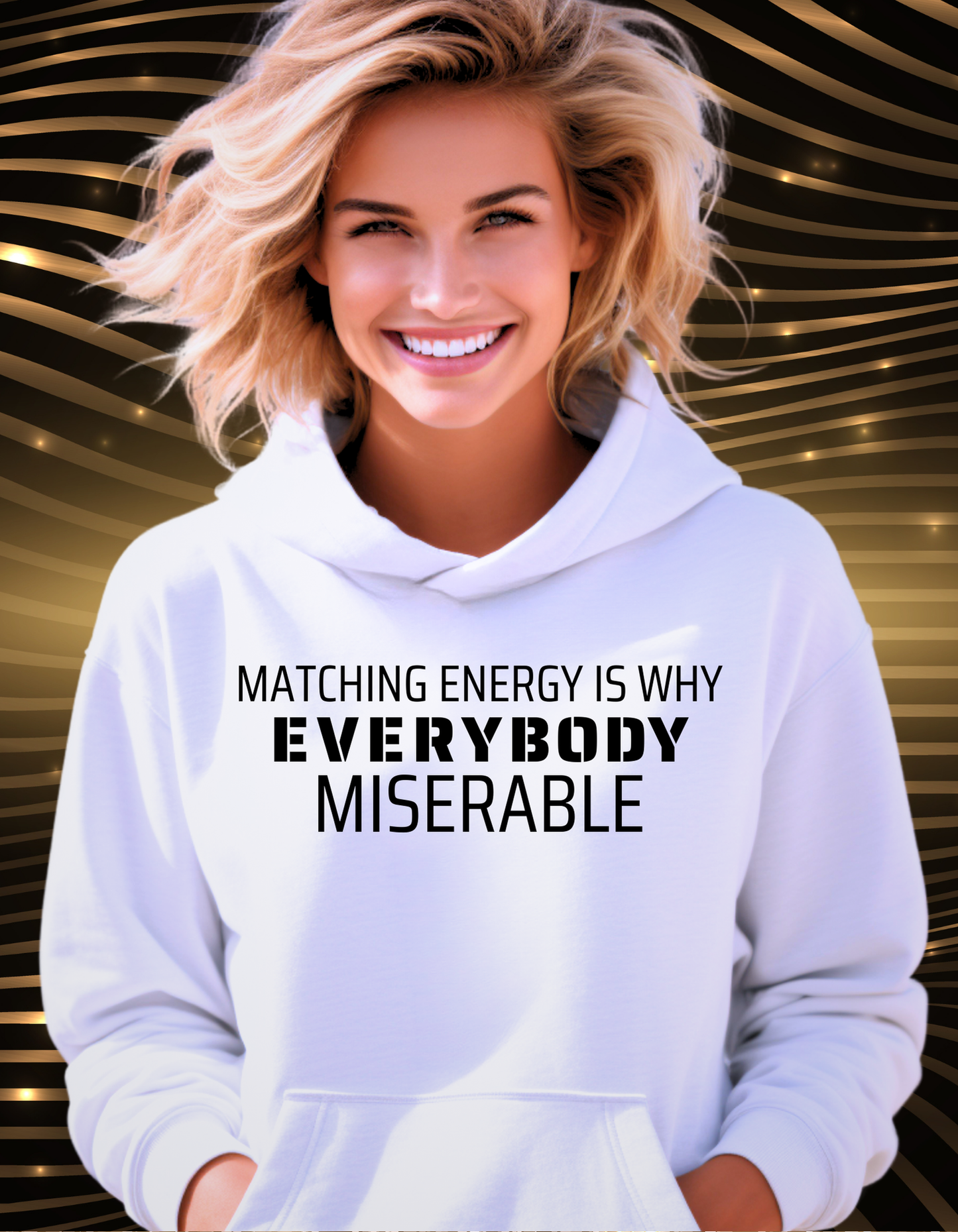 Matching Energy Is Why Everybody Miserable