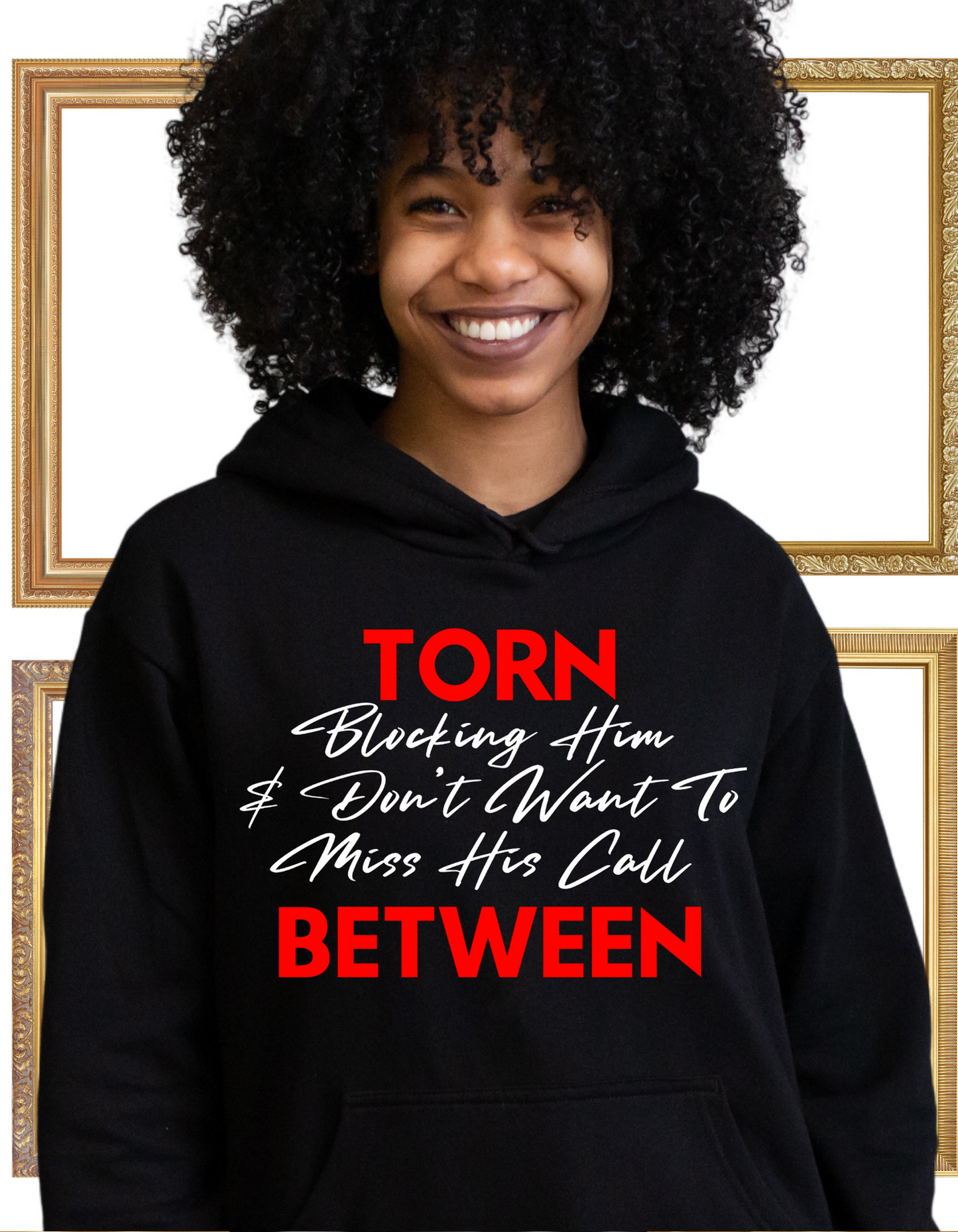 Torn Between Blocking Him And Don't Want To Miss His Call Hoodie